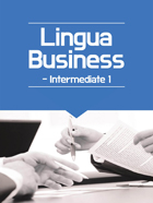 Lingua Business Intermediate 1